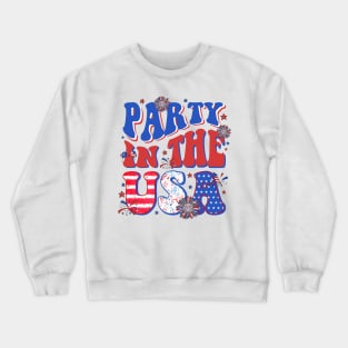 Party In The USA 4th Of July Independence Day USA Vintage Crewneck Sweatshirt